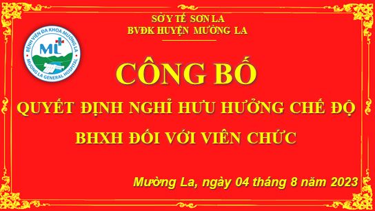 CÔNG BỐ QUYẾT ĐỊNH NGHỈ HƯU HƯỞNG CHẾ ĐỘ BHXH ĐỐI VỚI VIÊN CHỨC 